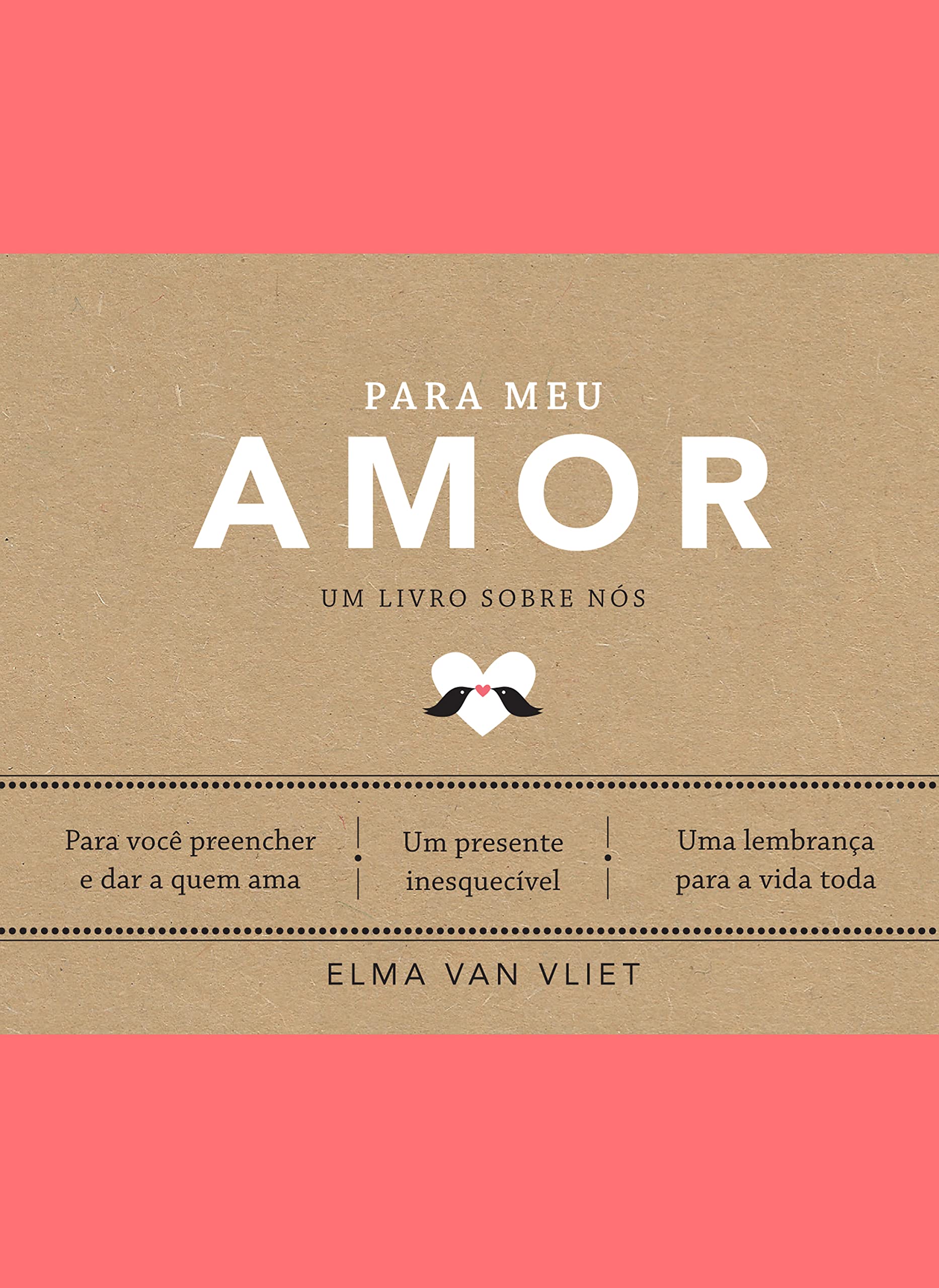 Para meu amor (Um livro sobre nós): História do Casal