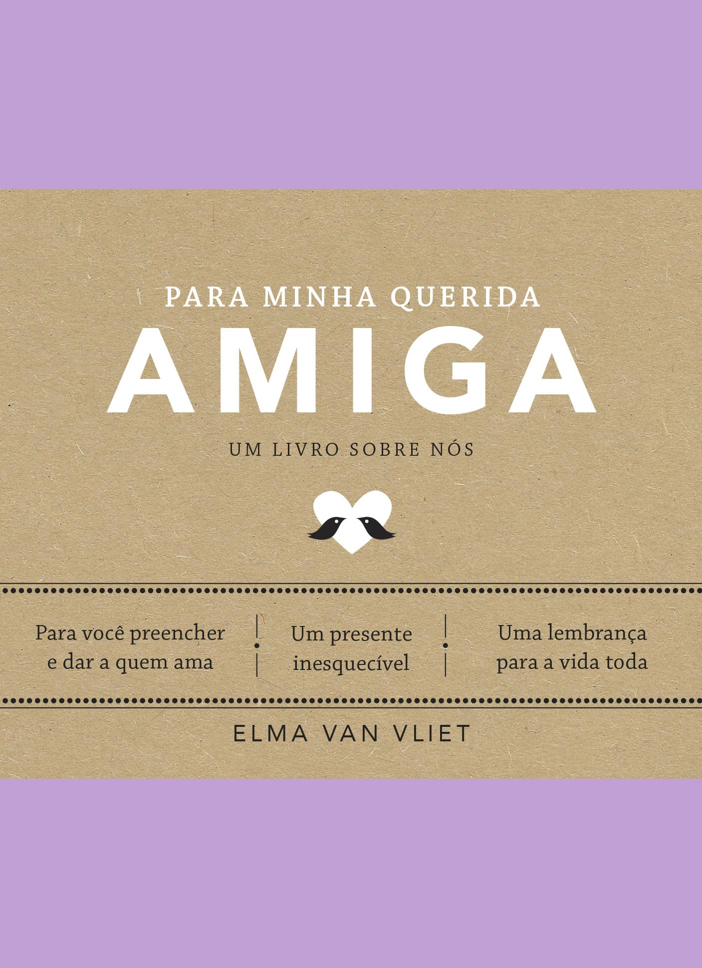 Livro Para Minha Querida Amiga