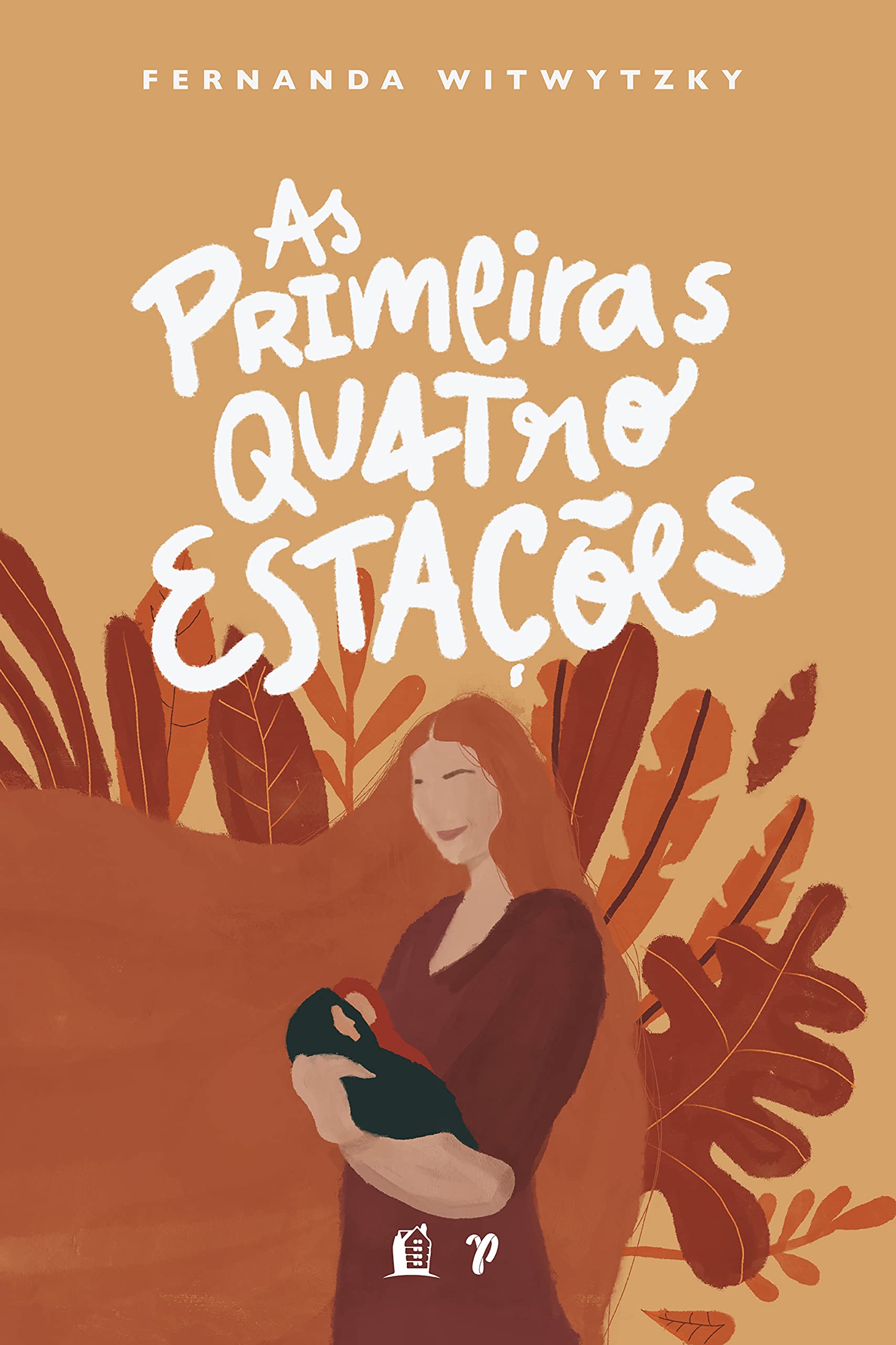 As Primeiras Quatro Estações: Vivendo a