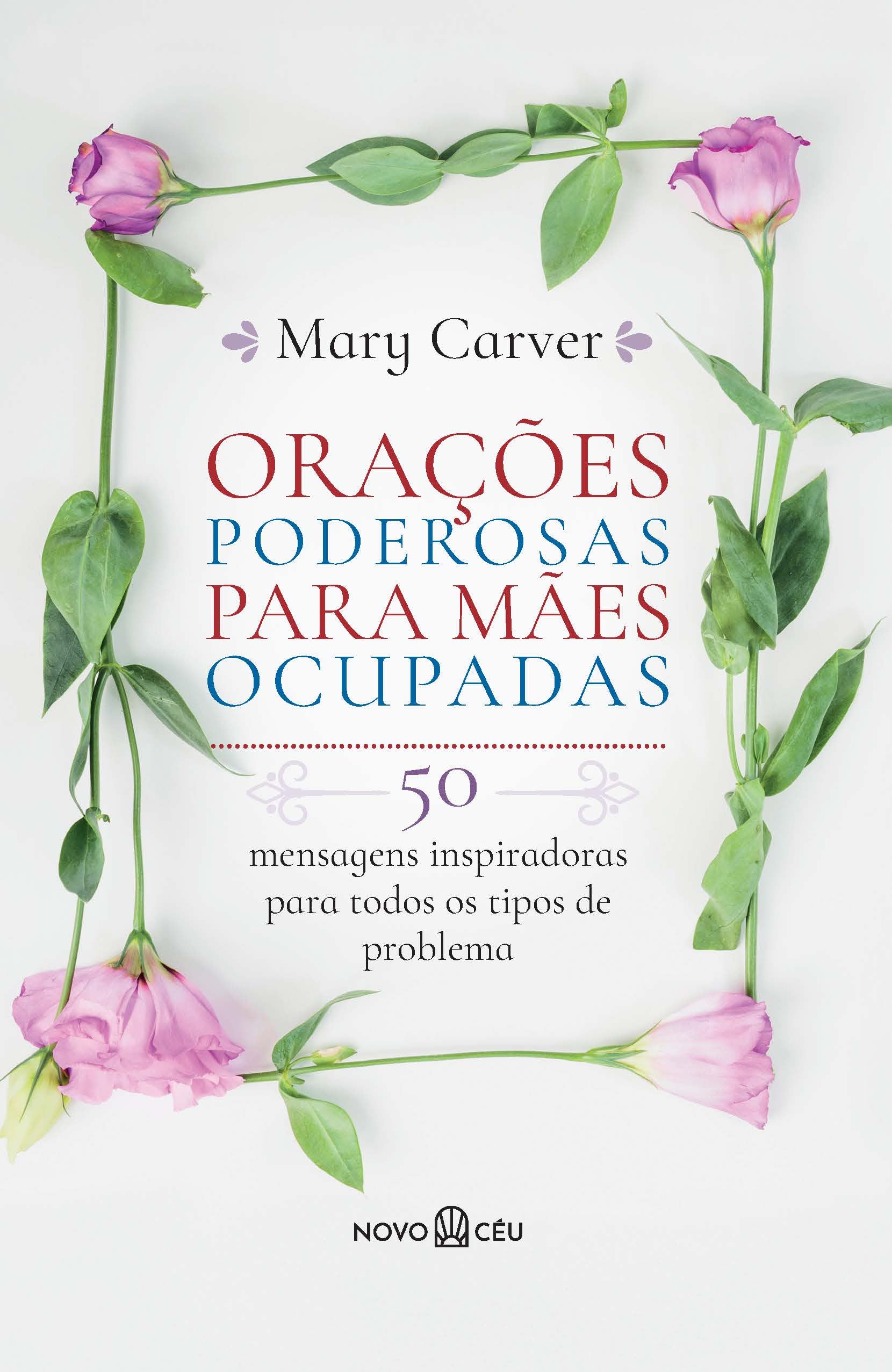 Orações Poderosas para Mães Ocupadas