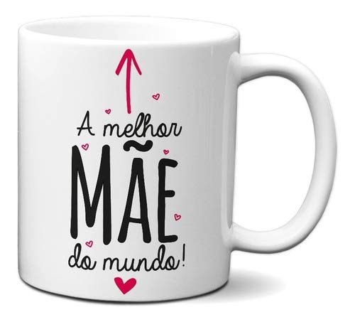 Caneca Criativa Tenho a Melhor Mãe do