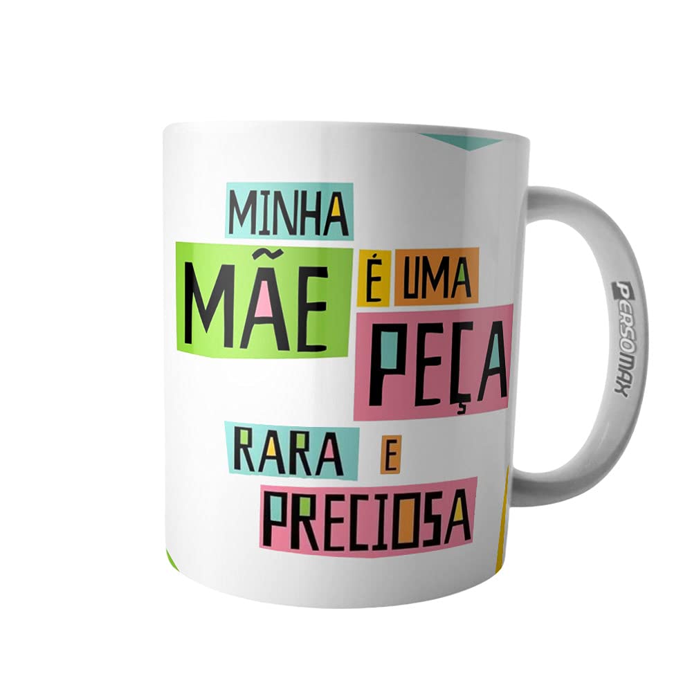 Caneca ‘Minha Mãe é uma Peça Rara’