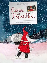 Livro Cartas do Papai Noel - Tolkien