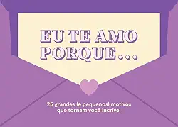 Eu te amo porque 25 Motivos