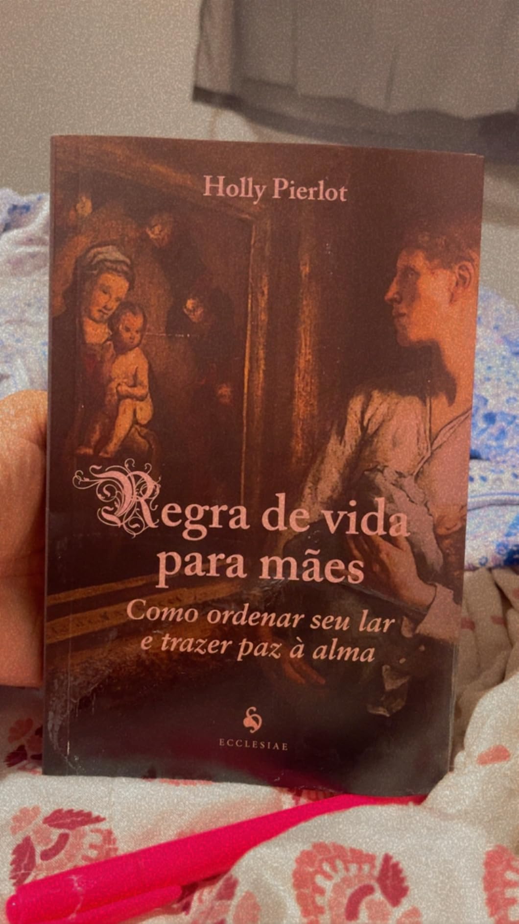 Livro Regra de Vida Para Mães